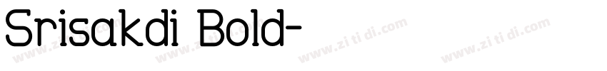 Srisakdi Bold字体转换